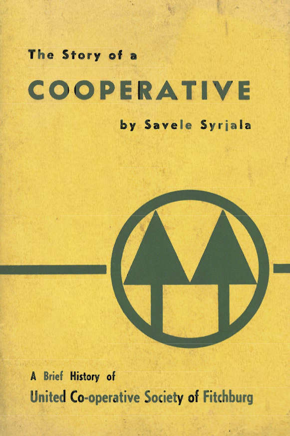 A Story of a Cooperative by Savele
                          Syrjala